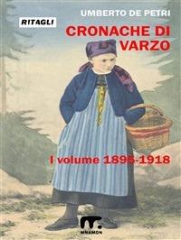 Cronache di Varzo. Vol. 1 - Umberto De Petri - ebook