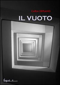 Il vuoto - Carla Deplano - copertina