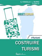 Costruire turismi. Meet Forum 2017