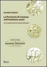 La provincia di Cosenza nell'inchiesta Jacini - Palmino Maierù - copertina