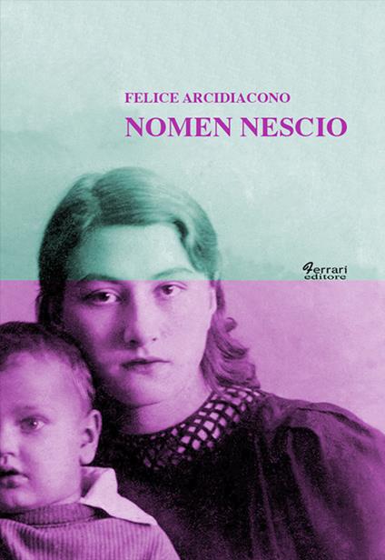 Nomen Nescio - Felice Arcidiacono - copertina