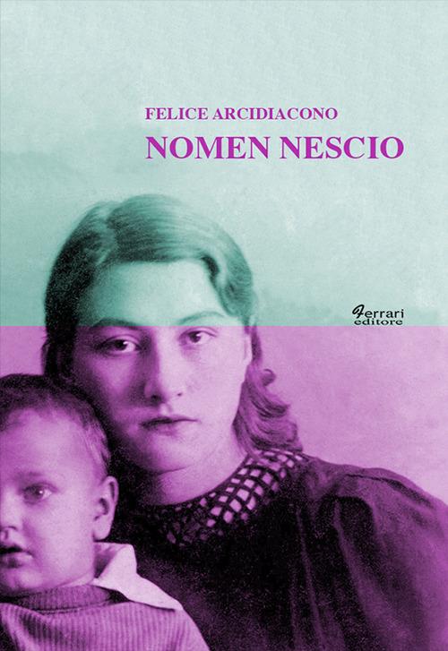 Nomen Nescio - Felice Arcidiacono - copertina