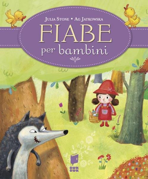 Fiabe per bambini. Ediz. illustrata - Julia Stone - copertina