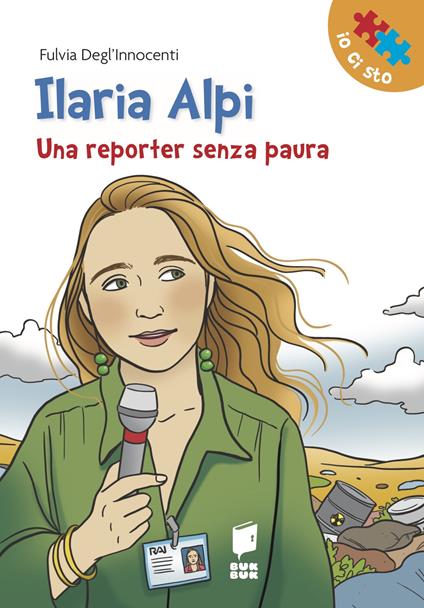 Ilaria Alpi. Una reporter senza paura - Fulvia Degl'Innocenti - copertina