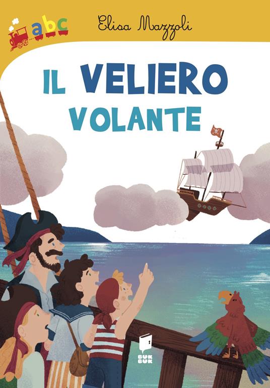 Il veliero volante - Elisa Mazzoli,Lucia Vender - copertina
