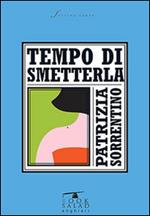 Tempo di smetterla