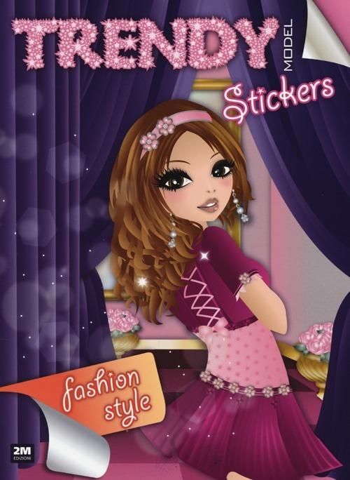 Trendy model. Fashion style. Con adesivi - Valentina Russo - copertina