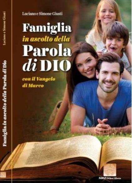 Famiglia in ascolto della Parola di Dio. Con il Vangelo di Matteo - Simone Giusti,Luciano Giusti - copertina