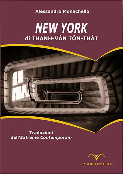 New York di Thanh-Vân Tôn-Thât. Traduzioni dell'Extrême Contemporain. Ediz. italiana e francese - Thanh-Van Ton-That,Alessandro Monachello - copertina