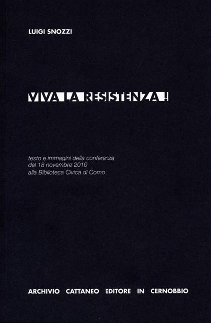 Viva la Resistenza! - Luigi Snozzi - copertina