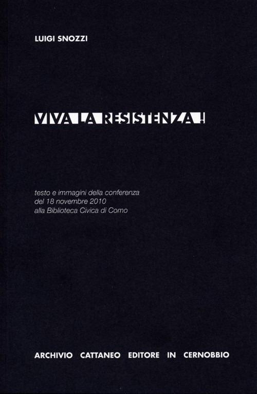 Viva la Resistenza! - Luigi Snozzi - copertina