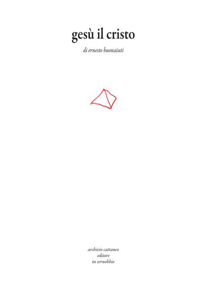 Gesù il Cristo - Ernesto Buonaiuti - copertina