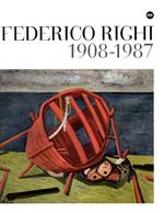 Federico Righi, 1908-1987. Ediz. illustrata