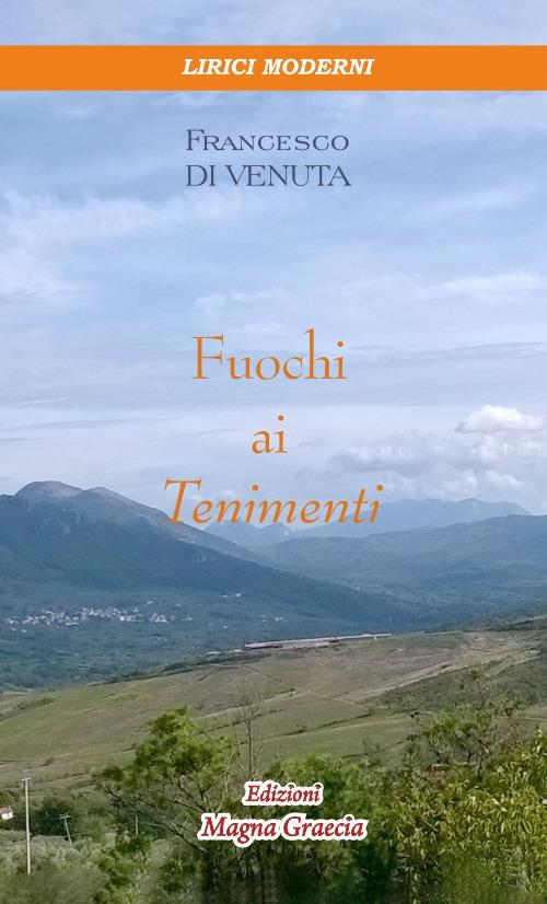Fuochi ai tenimenti - Francesco Di Venuta - copertina