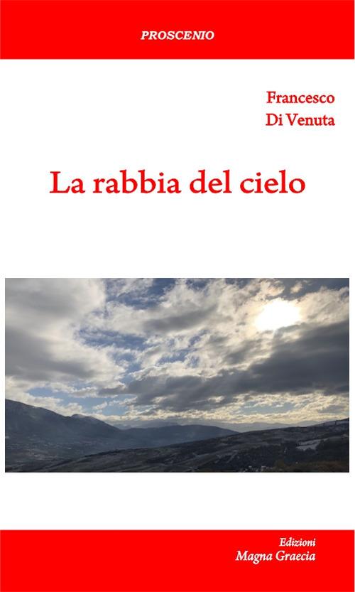 La rabbia del cielo - Francesco Di Venuta - copertina