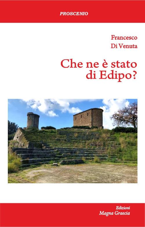 Che ne è stato di Edipo? - Francesco Di Venuta - copertina