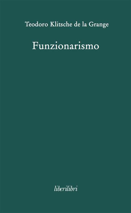 Funzionarismo - Teodoro Klitsche De La Grange - copertina