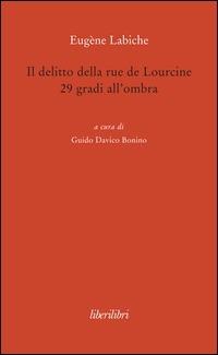 Il delitto della rue de Lourcine. 29 gradi all'ombra - Eugène Labiche - copertina
