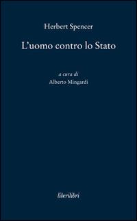 L' uomo contro lo Stato - Herbert Spencer - copertina