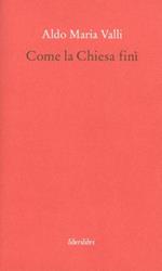 Come la Chiesa finì