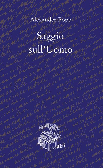 Saggio sull'uomo. Testo inglese a fronte - Alexander Pope - copertina