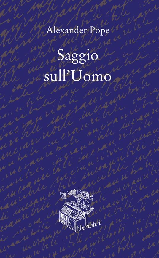 Saggio sull'uomo. Testo inglese a fronte - Alexander Pope - copertina