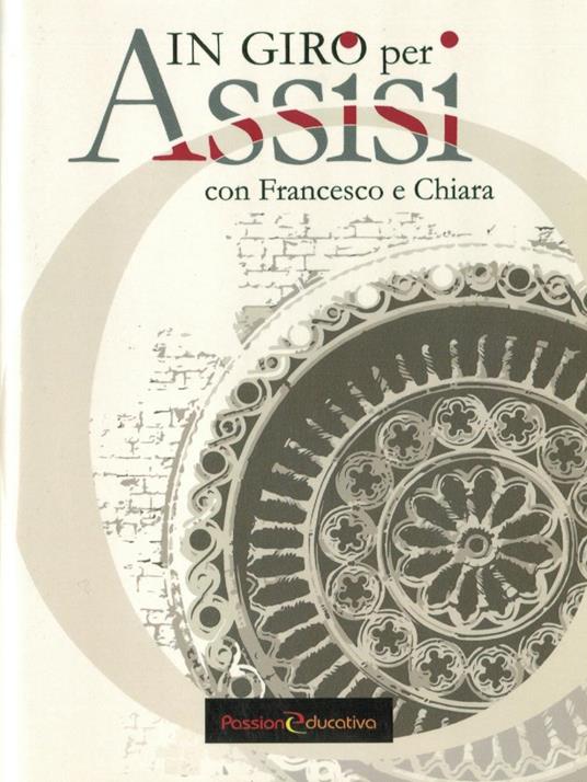 In giro per Assisi. Con Francesco e Chiara - copertina