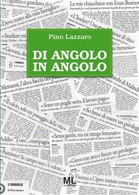 Di angolo in angolo - Pino Lazzaro - ebook