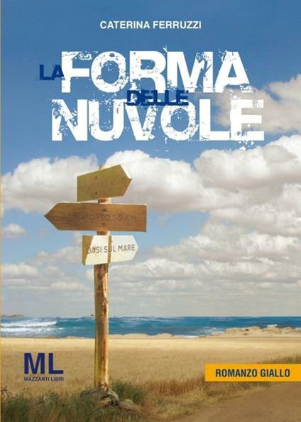 La forma delle nuvole - Caterina Ferruzzi - ebook