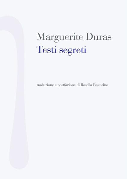 Testi segreti - Marguerite Duras - copertina