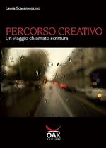 Percorso creativo. Un viaggio chiamato scrittura