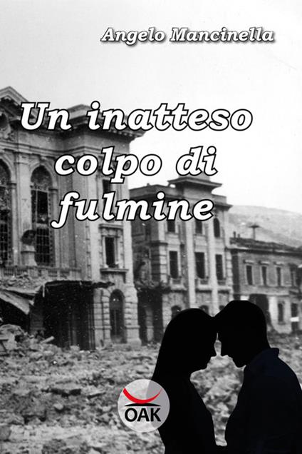 Un inatteso colpo di fulmine - Angelo Mancinella - copertina