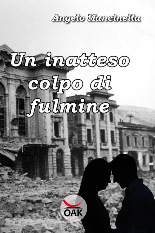 Un inatteso colpo di fulmine - Angelo Mancinella - copertina