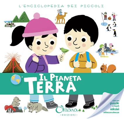 Il pianeta Terra. L'enciclopedia dei piccoli. Con adesivi. Ediz. illustrata - copertina