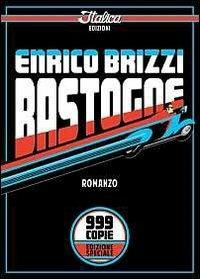Bastogne - Enrico Brizzi - copertina
