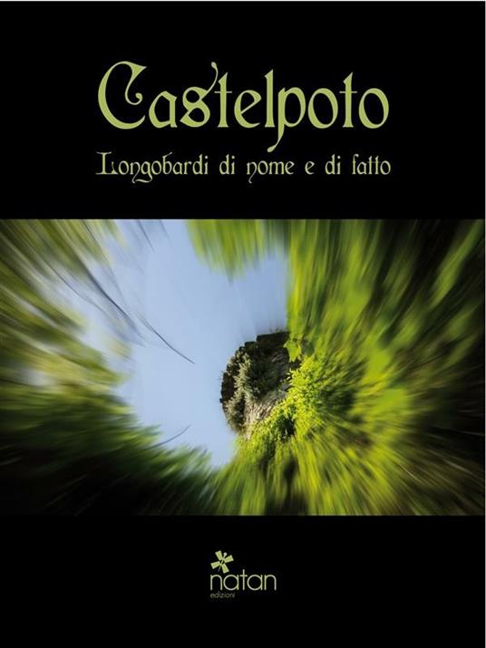 Castelpoto, Longobardi di nome e di fatto - Antonella Iannuzzi - ebook