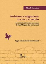 Assistenza e migrazione tra XIX e XX secolo. Le società di mutuo soccorso di Sant'Angelo dei Lombardi