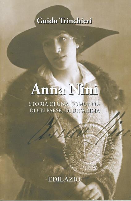 Anna Nini. Storia di una comunità, di un paese, di un'anima - Guido Trinchieri - copertina