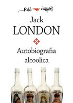 Autobiografia alcoolica