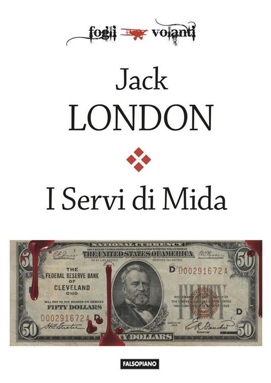 I servi di Mida e altre storie - Jack London - ebook