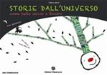 Storie dall’universo. Come tutto inizia e finisce