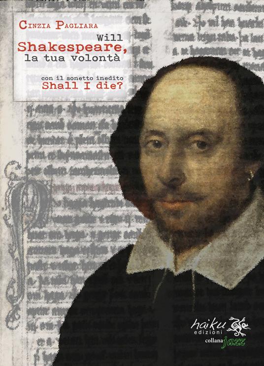 Will Shakespeare, la tua volontà - Cinzia Pagliara - copertina