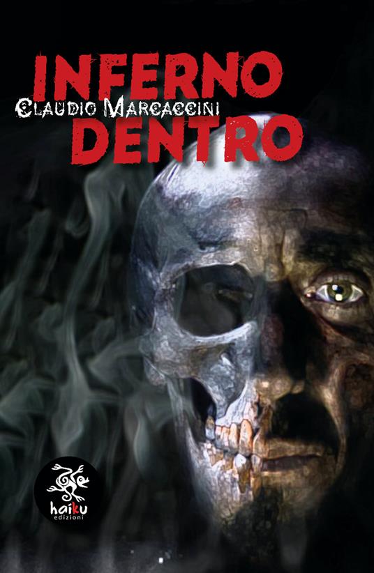 Inferno dentro - Claudio Marcaccini - copertina