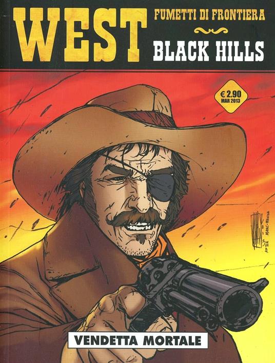 Black hills. Vol. 2 - Yves Swolfs,Marc Renier - copertina