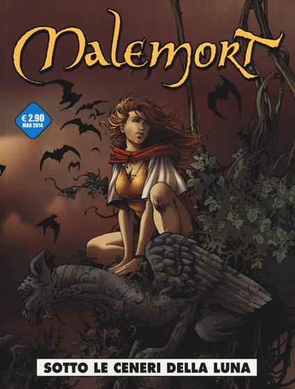 Sotto le ceneri della luna. Malemort. Vol. 1 - Eric Stalner - copertina