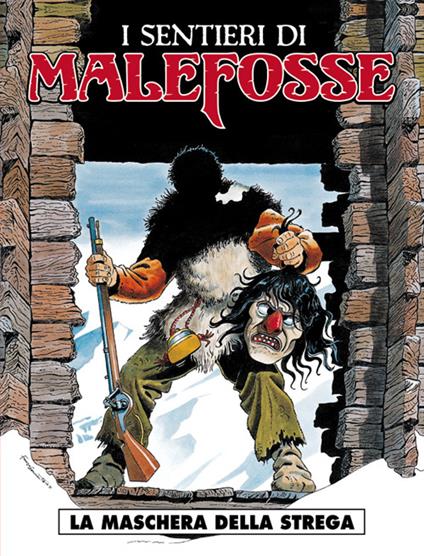 La maschera della strega. I sentieri di Malefosse. Vol. 3 - Daniel Bardet,François Dermaut - copertina