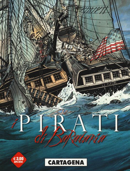 Cartagena. I pirati di Barataria. Vol. 1 - Marc Bourgne - copertina