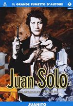 Juanito. Juan Solo. Vol. 1
