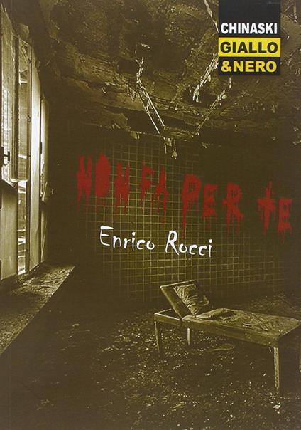 Non fa per te - Enrico Rocci - copertina