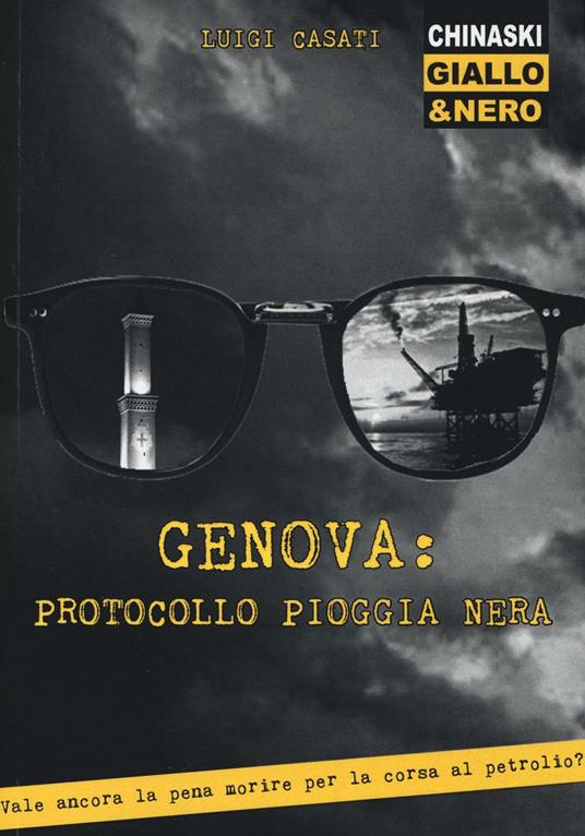 Genova: Protocollo pioggia nera - Luigi Casati - copertina